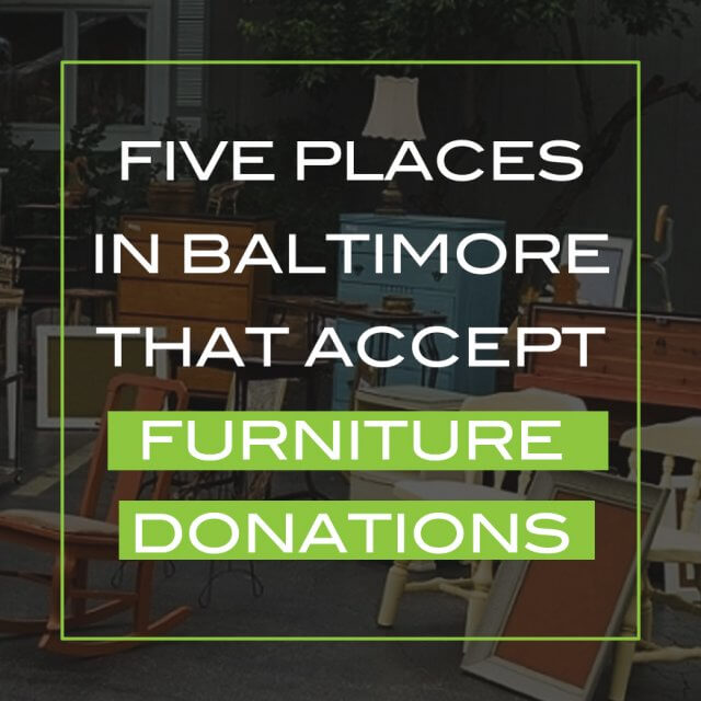 5 Places In Baltimore That Accept Furniture Donations Cheap